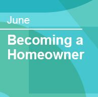 Webinar -  Becoming a Homeowner